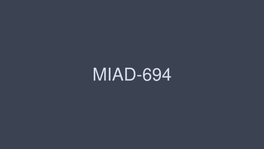 MIAD-694