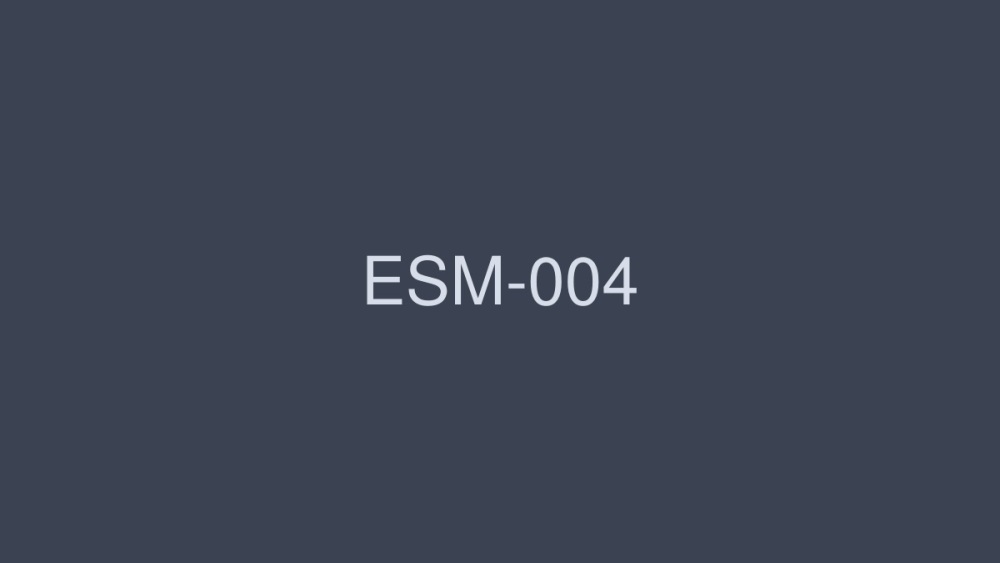 ESM-004